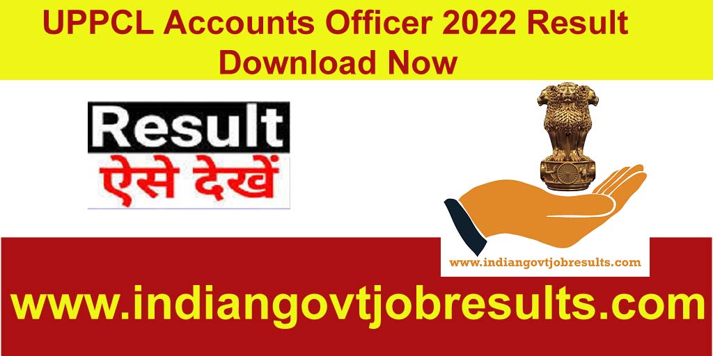 UPPCL Accounts Officer 2022 Result Download Now