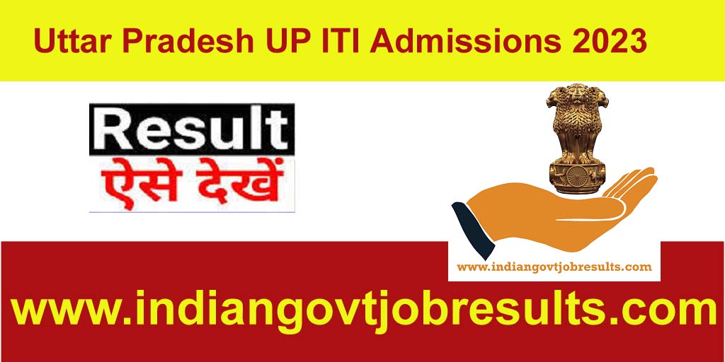 Uttar Pradesh UP ITI Admissions 2023 Second Merit List